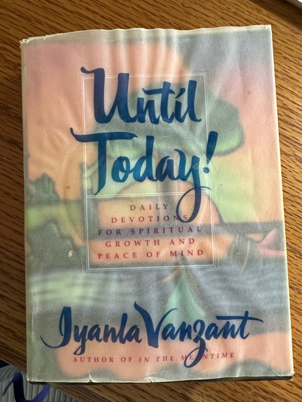 Until Today! by Iyanla Vanzant - daily devotional